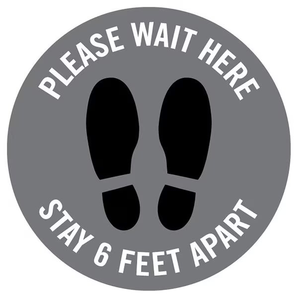 Please Wait Here, 6 Feet Apart, Gray, 15